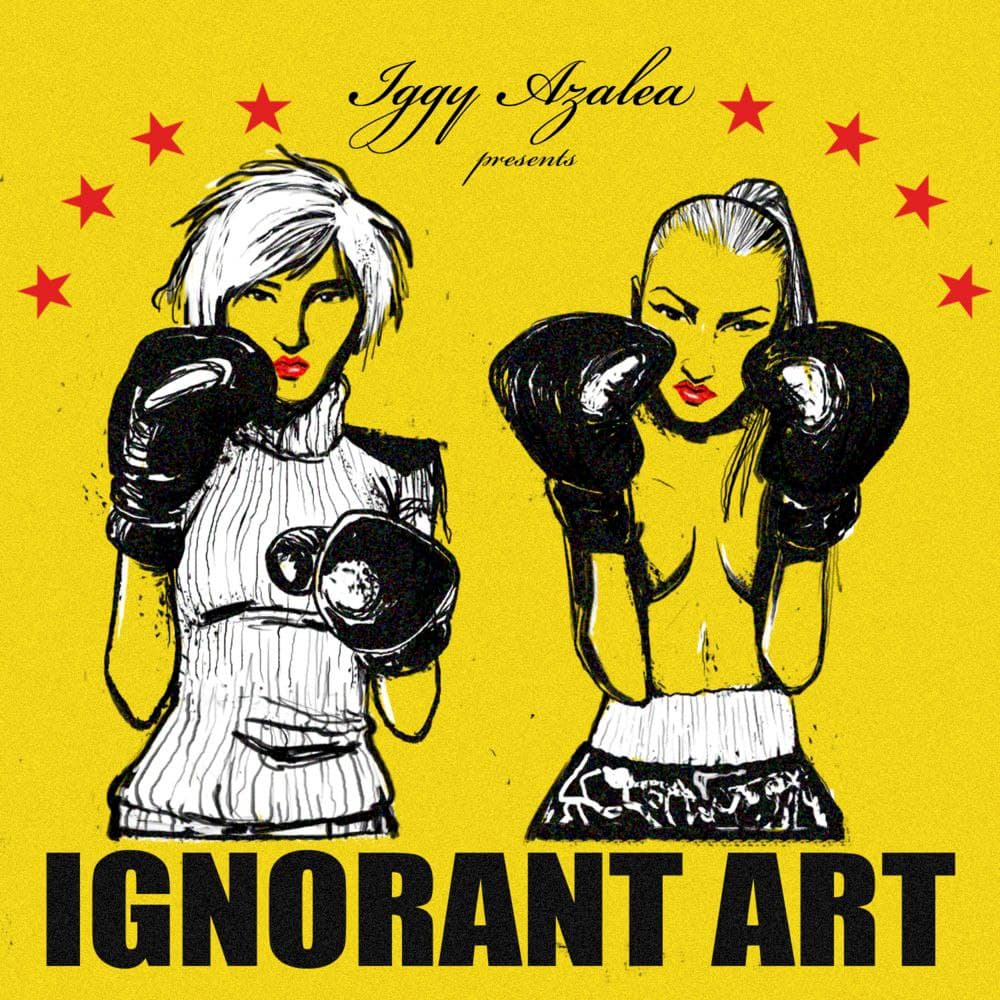Ignorant Art — Iggy Azalea