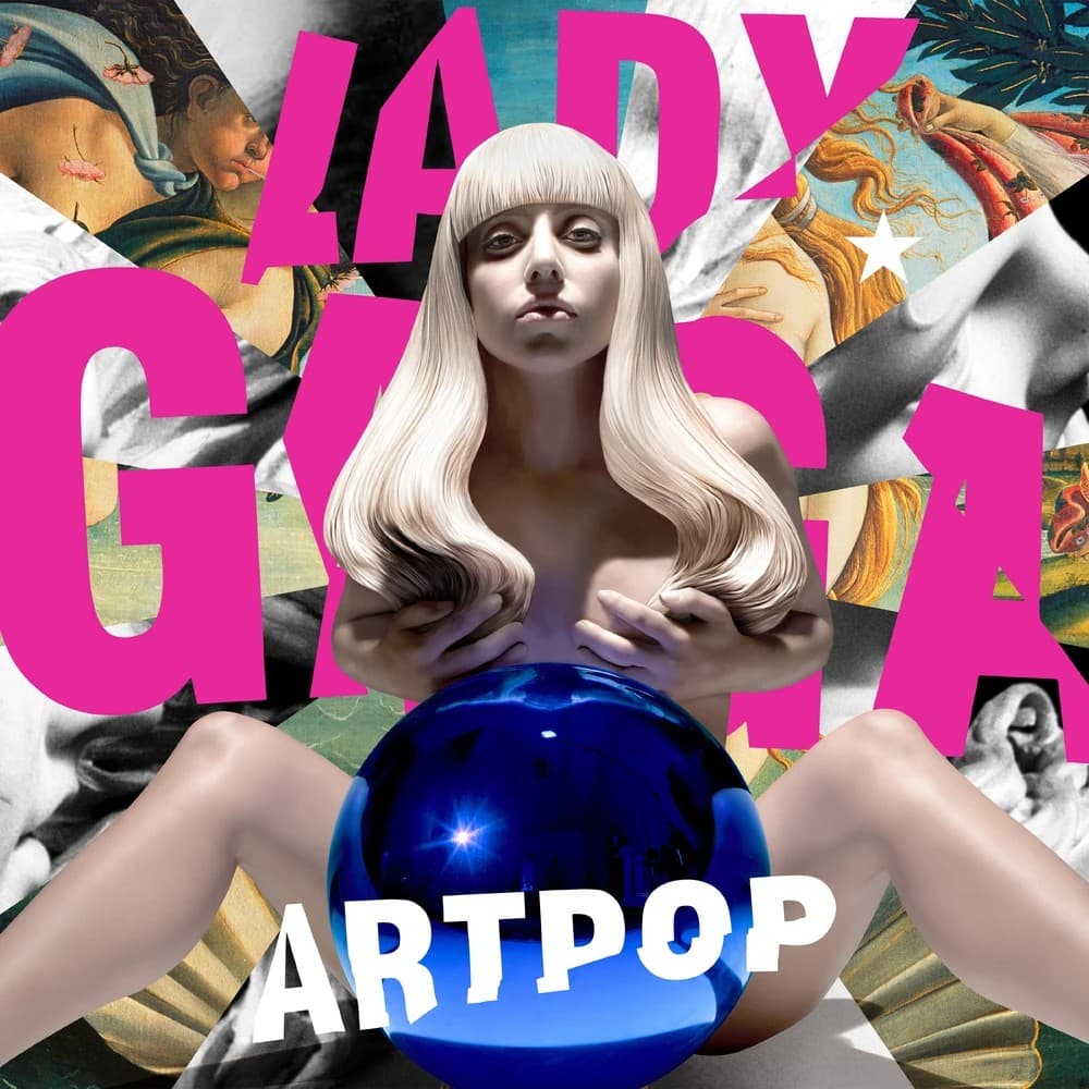 ARTPOP (2012) — Lady Gaga