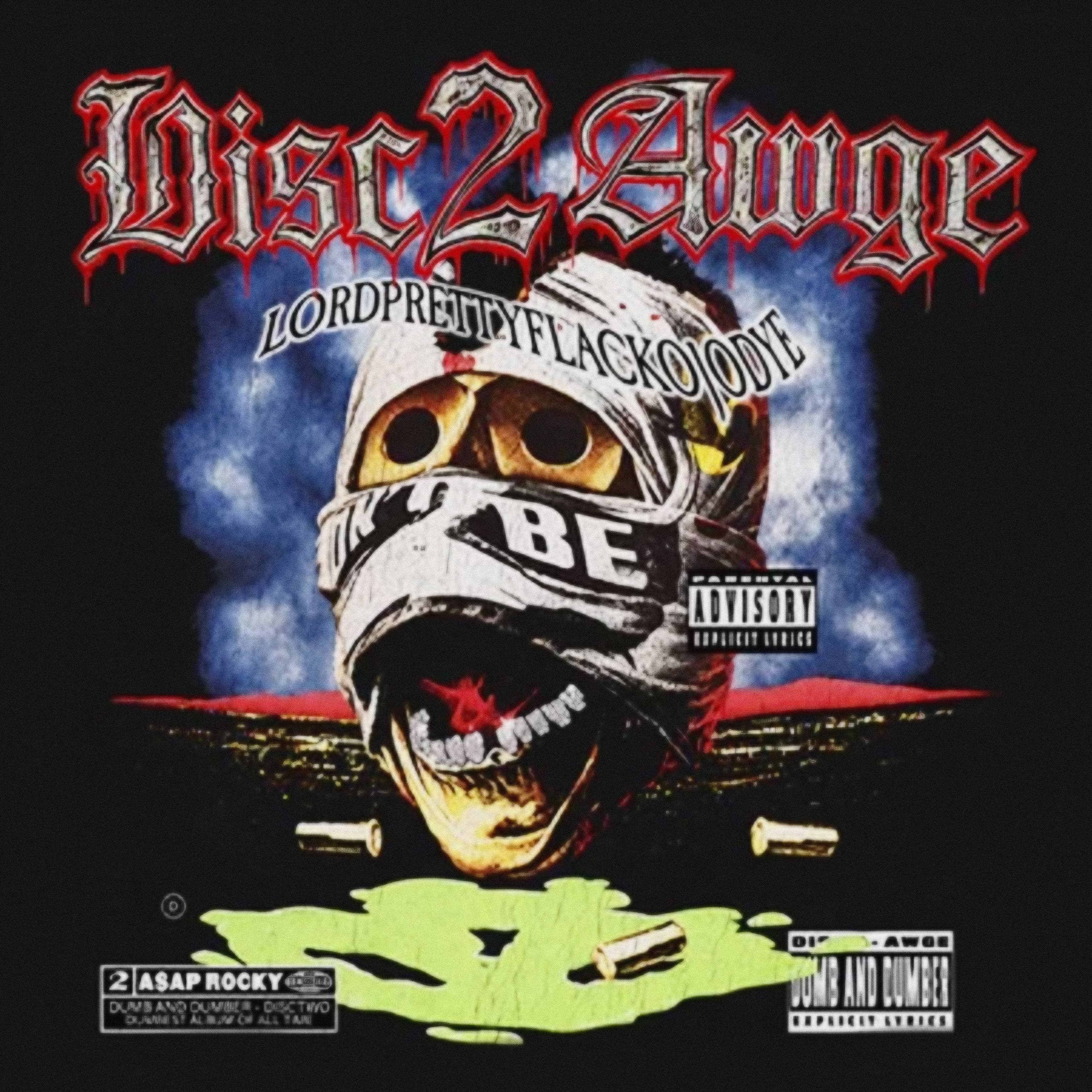 DUMB & DUMBER - DISC 2 — A$AP Rocky