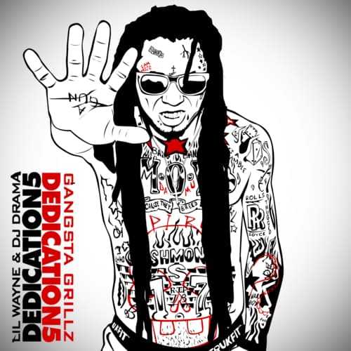 Dedication 5 — Lil Wayne