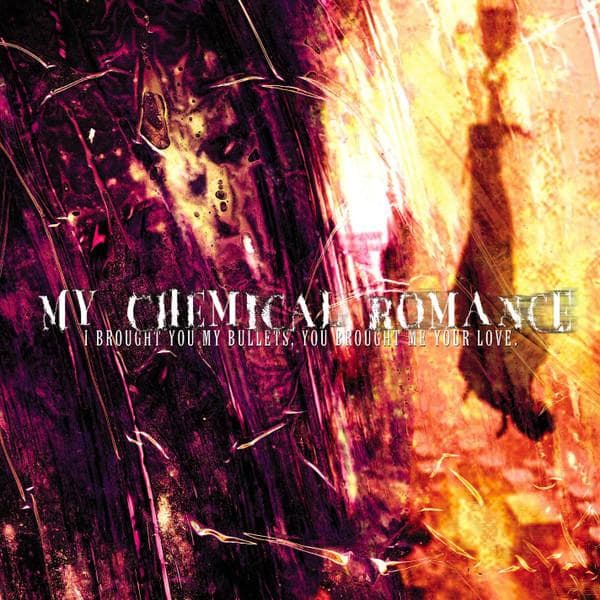 I Brought You My Bullets, You Brought Me Your Love — My Chemical Romance
