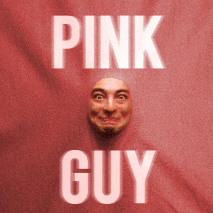 PINK GUY — Pink Guy