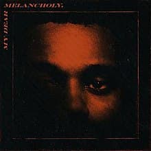 My Dear Melancholy, (2020) — The Weeknd