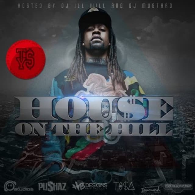 House on the Hill — Ty Dolla $ign